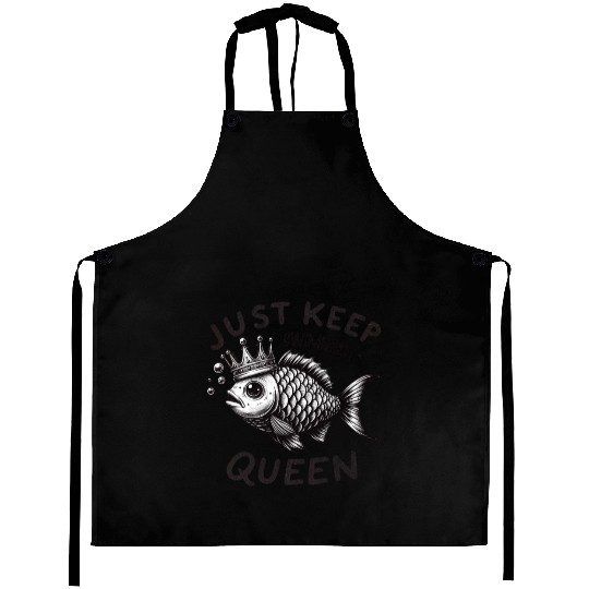Motivational Queen Fish Aprons