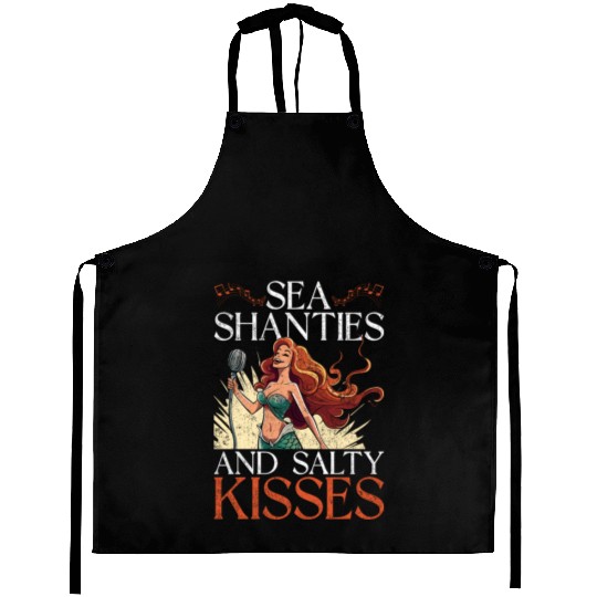 Sea Shanty Sea Shanties & Salty Kisses Aprons