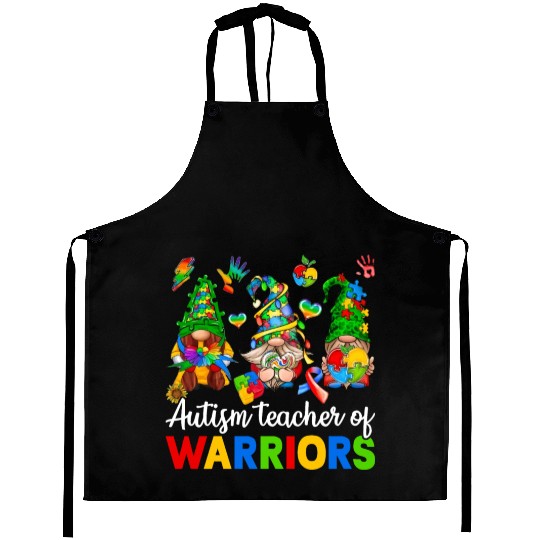 Autism Teacher Of Warriors Gnomes Aprons