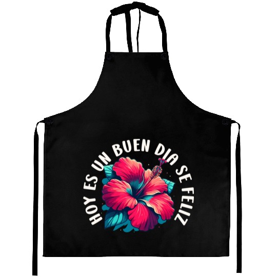 It's a beautiful day to be happy Hibiscus Spanish Aprons