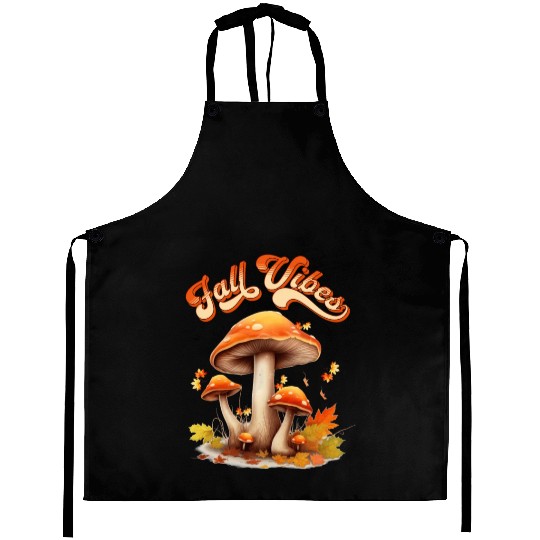Fall Vibes Autumn Lover Mashroom and Fallen Mapple Aprons