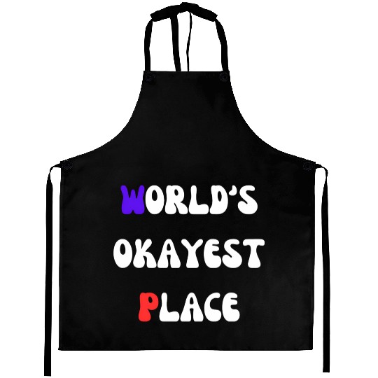 WORLD S OKEYEST PLACE Design ,USA and France lover Aprons