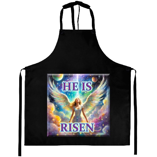 Angelic Joy and Supernatural Elation, HE IS RISEN! Aprons