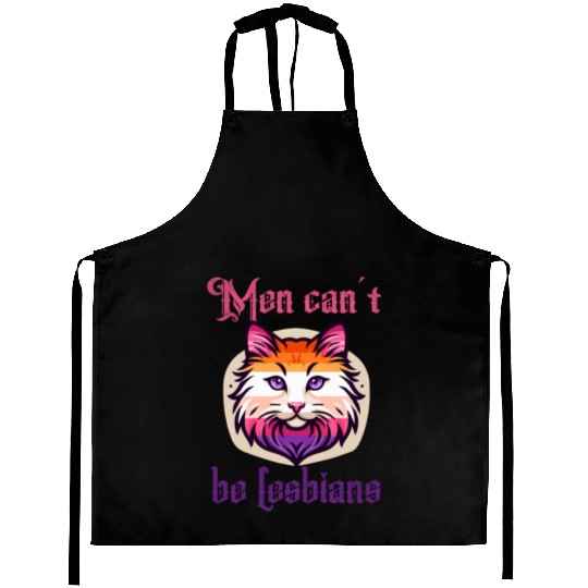 Men can't be lesbians Aprons