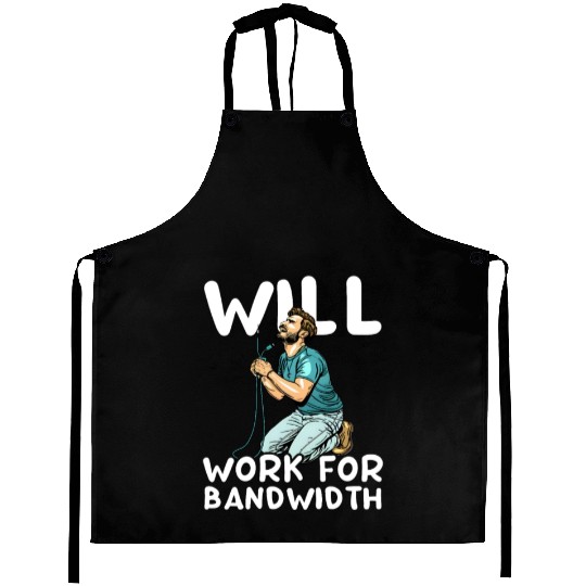 Network Engineering Will Work for Bandwidth Aprons