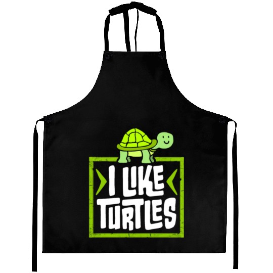 I Like Turtles Cute Tortoise Love Turtle Lover Aprons