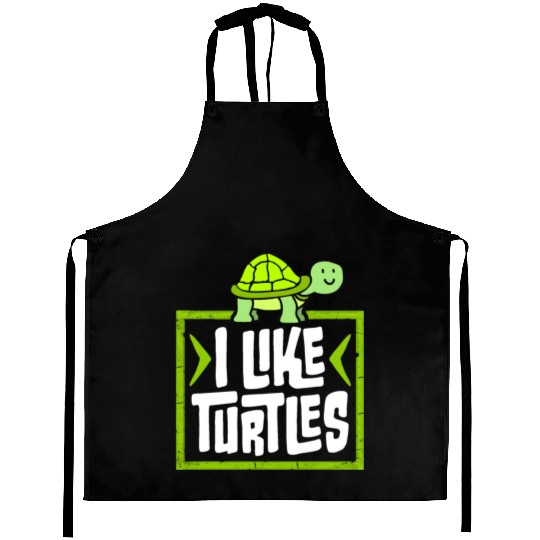 I Like Turtles Cute Tortoise Love Turtle Lover Aprons