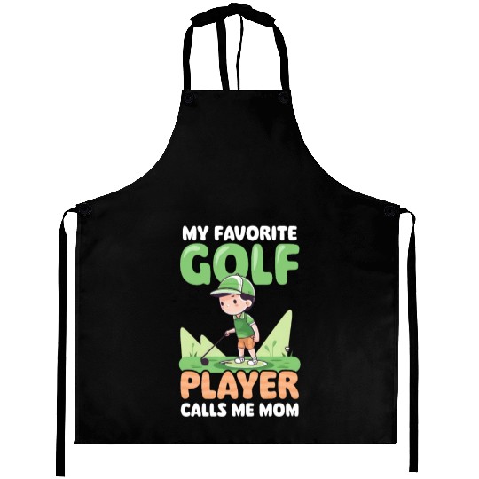 Golfing Mom Favorite Player Calls Mom Aprons