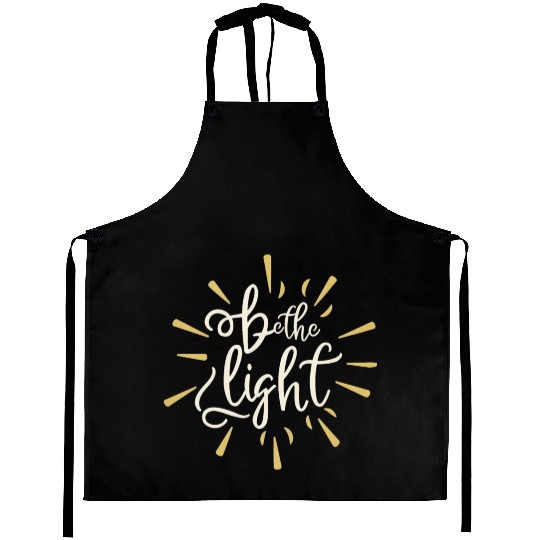 Be the light Aprons