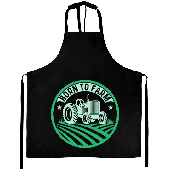 Born To Farm Farming Animal Farmer Aprons