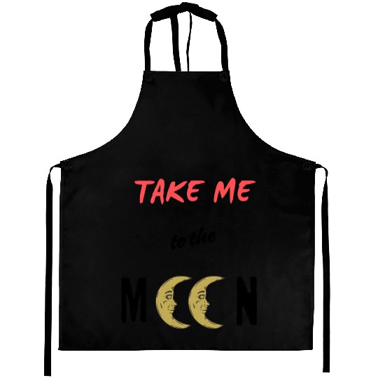Take Me To The Moon Aprons
