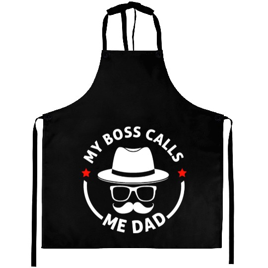 Dad My Boss Calls Aprons