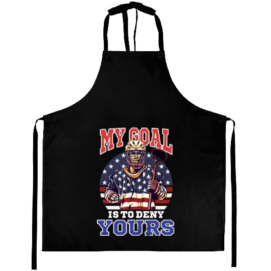 4th Of July Lacrosse My Goal Deny Yours Aprons