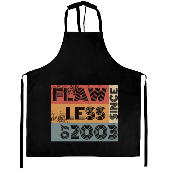 21st birthday Flawless since 07/2003 Aprons