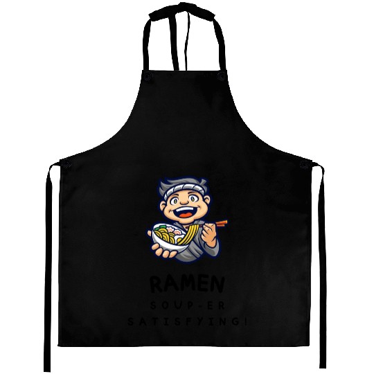 Ramen super satisfying Aprons
