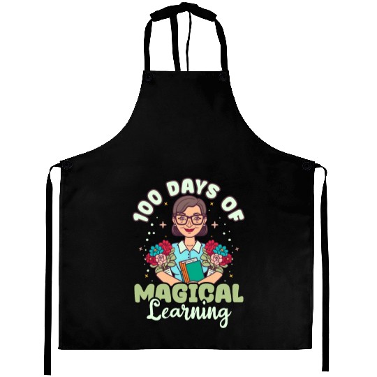 100 Days Of School Teacher 100 Days Magical Learni Aprons