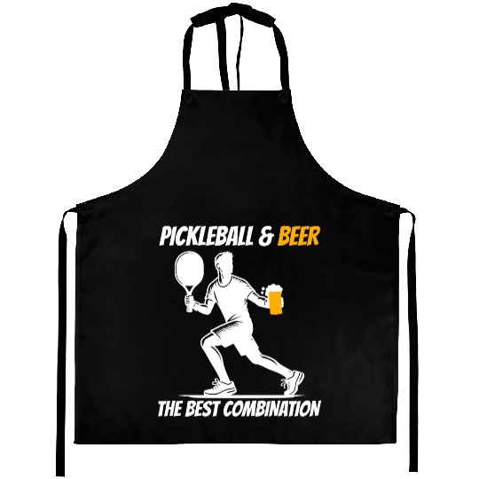 Pickleball & Beer The Best Combination drink sport Aprons
