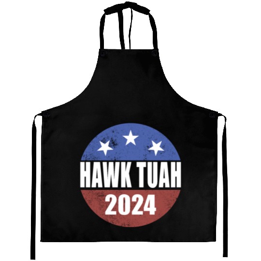 Hawk Tuah 2024 Election Button Hawk Tuahhawk tuah Aprons