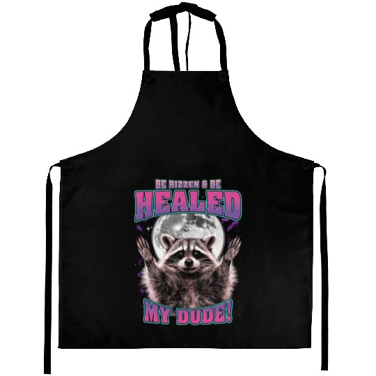 Be Rizzen & Be Healed! Funny Raccoon Bootleg Aprons