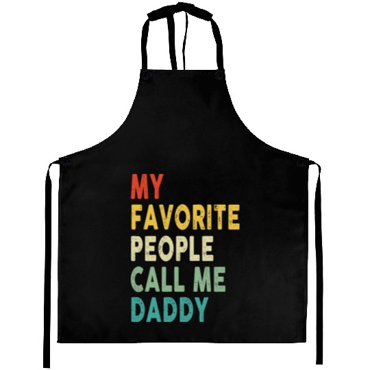 My Favorite People Call Me Daddy Father's Day Aprons