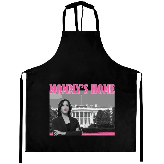 Kamala Harris Mommy's Home, White House 2024 Aprons