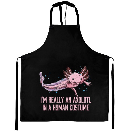 Axolotl in Human Costume Funny Salamander Humor Ax Aprons