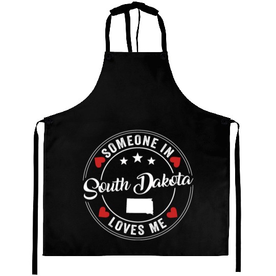 Someone In South Dakota Loves Me Aprons