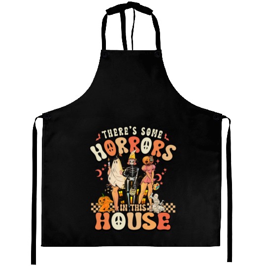 Halloween There's some horrors in this house Aprons
