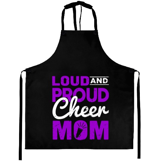 Loud & Proud Cheer Mom Cheerleading Mother's Day Aprons