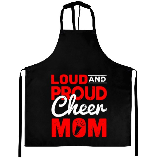 Loud & Proud Cheer Mom Cheerleading Mother's Day Aprons