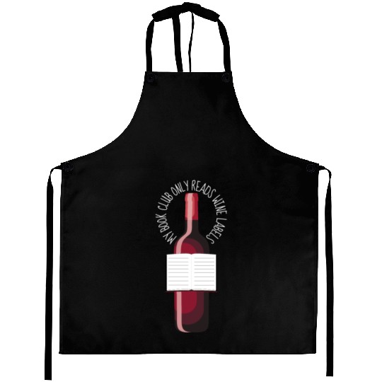 My Book Club Only Reads Wine Labels Aprons