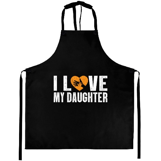 I Love My Daughter to Dad Funny Father's Day Daddy Aprons