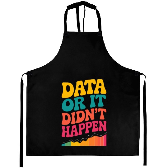 Data Analyst Data Scientist Data Engineer Data Or Aprons