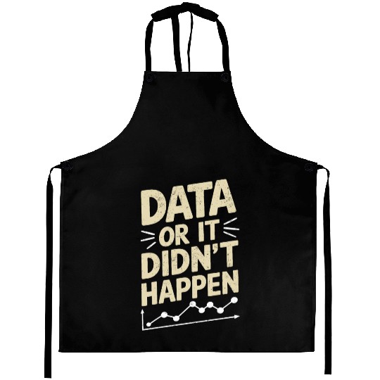 Data Analyst Data Scientist Data Engineer Data Or Aprons