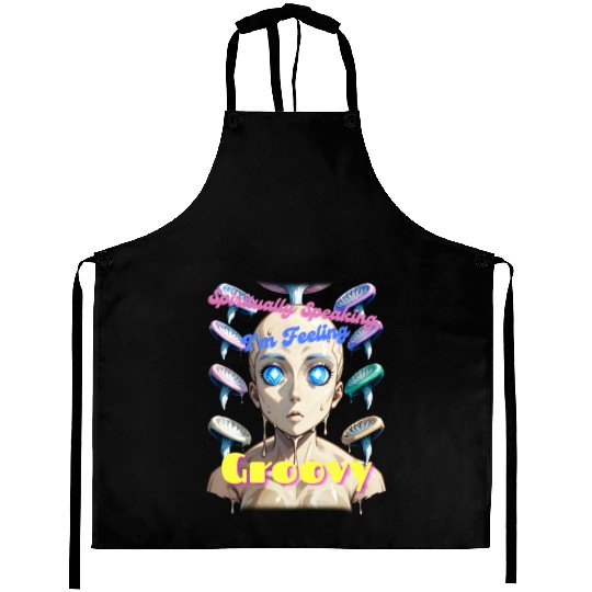 Spiritually Speaking Im Feeling Groovy Psychedelic Aprons