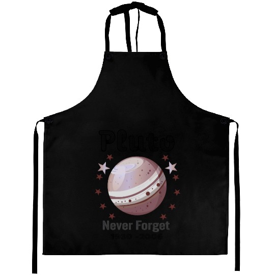 Planet Pluto Never Forget Aprons