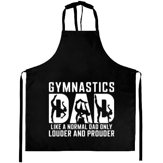 Like Normal But Louder Dad Funny Gymnastics Dad Aprons