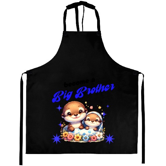 I'm Going To Be A Big Brother Sweet Otter, Brother Aprons