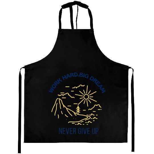 Never give up Aprons