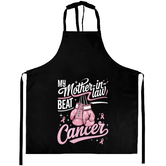 My Mother-In-Law Beat Cancer Breast Cancer Aprons