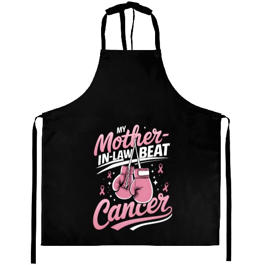 My Mother-In-Law Beat Cancer Breast Cancer Aprons