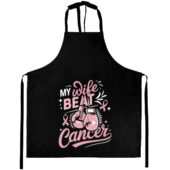 My Wife Beat Cancer Breast Cancer Awareness Aprons