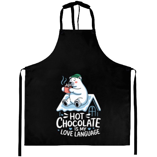 Hot Chocolate Is My Love Language Cozy Polar Bear Aprons
