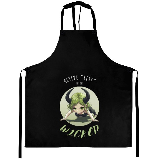 Active Rest for the Wicked Aprons