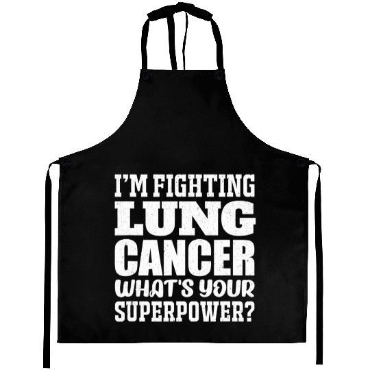 I'm Fighting Lung Cancer Aprons