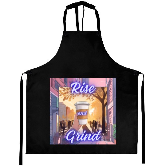 Rise and Grind Aprons