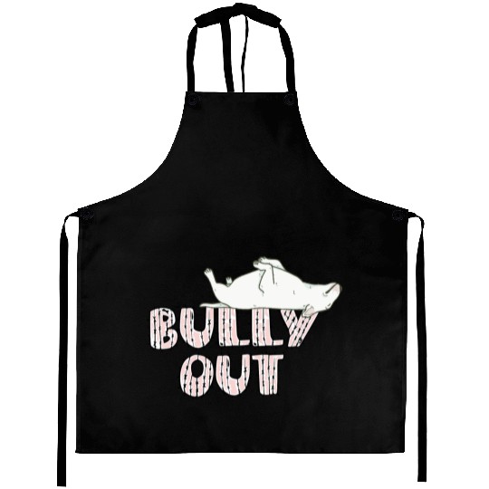Bully out Aprons