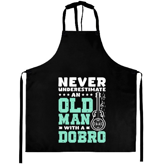 Never underestimate an old man with a Dobro Aprons