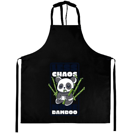 Less Chaos More Bamboo Panda Bear Friend Lover Aprons