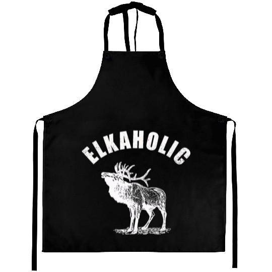 Elk Hunting Elkaholic Hunters Aprons